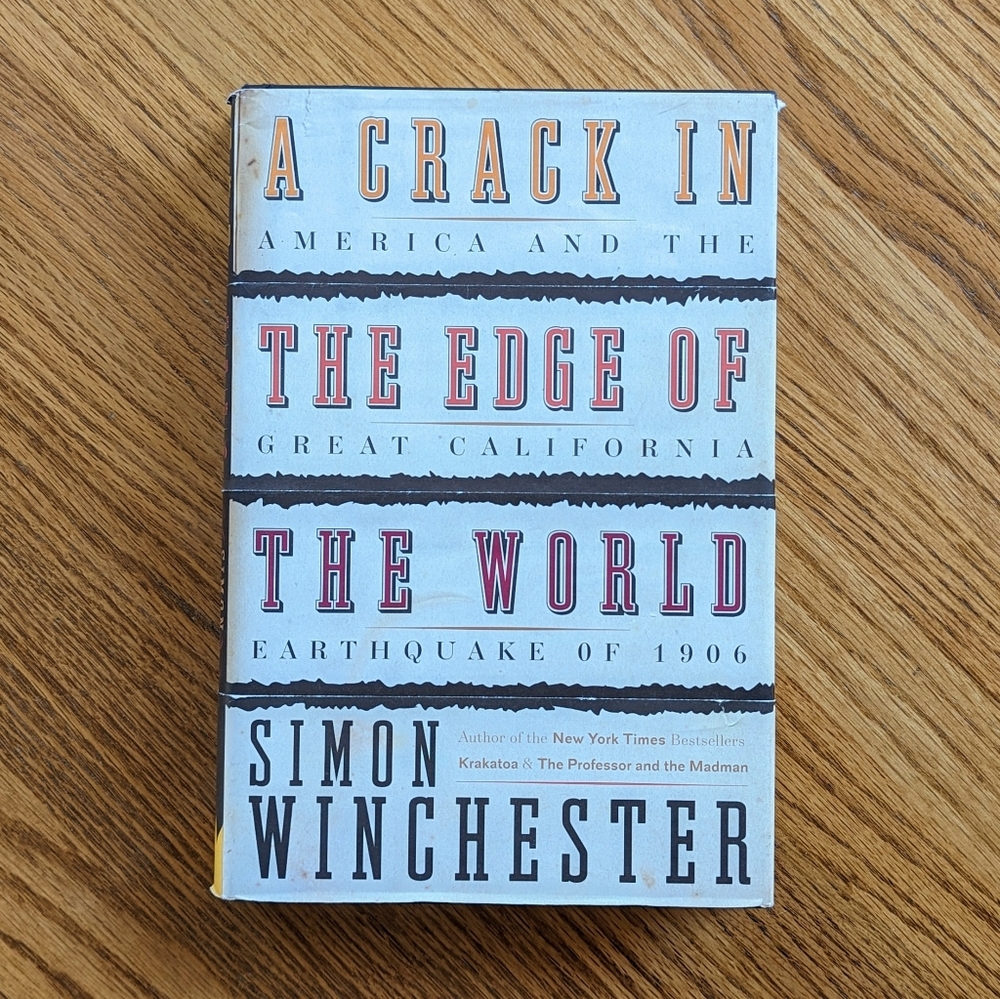 A Crack in the Edge of the World by Simon Winchester